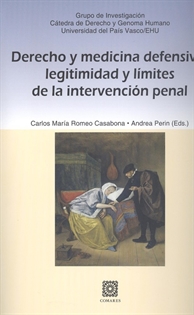 Books Frontpage Derecho y medicina defensiva: legitimidad y límites de la intervención penal