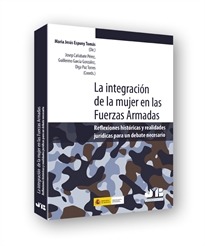 Books Frontpage La integración de la mujer en las Fuerzas Armadas.
