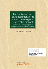 Books Frontpage La restitución del enriquecimiento sin causa: un reto para el derecho español (Papel + e-book)