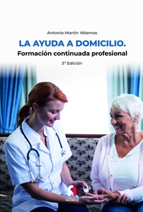 Books Frontpage La Ayuda A Domicilio. Formacion Continua-5 Ed