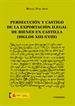 Front pagePersecución y castigo de la exportación ilegal de bienes en Castilla (siglos XIII-XVIII)