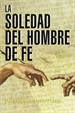 Front pageLa Soledad Del Hombre De Fe