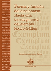 Books Frontpage Forma y función del diccionario. Hacia una teoría general del ejemplo lexicográfico