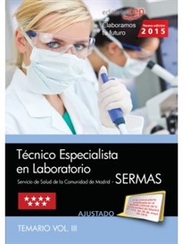 Books Frontpage Técnico Especialista en Laboratorio Servicio de Salud de la Comunidad de Madrid (SERMAS). Temario Vol.III