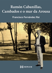 Books Frontpage Ramón Cabanillas, Cambados e o mar da Arousa