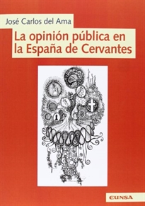 Books Frontpage La opinión pública en la España de Cervantes