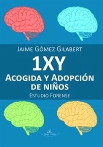 Books Frontpage 1xy - Acogida Y Adopción De Niños. Estudio Forense