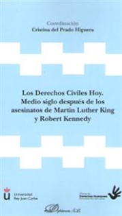 Books Frontpage Los Derechos Civiles Hoy. Medio siglo después de los asesinatos de Martin Luther King y Robert Kennedy