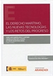 Front pageEl Derecho marítimo, las nuevas tecnologías y los retos del progreso (Papel + e-book)