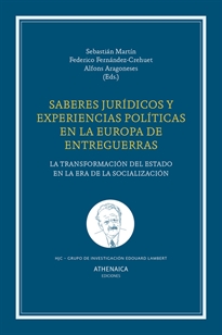 Books Frontpage Saberes jurídicos y experiencias políticas en la Europa de entreguerras