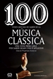 Front page100 coses que has de saber de la música clàssica