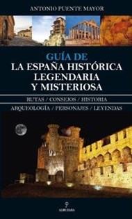 Books Frontpage Guía de la España histórica, legendaria y misteriosa