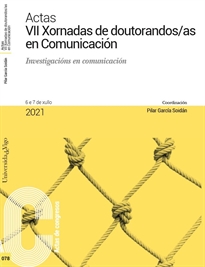 Books Frontpage Actas VII Xornadas de doutorandos/as en Comunicación. Investigacións en Comunicación.