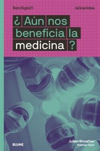 Books Frontpage LaGranIdea. ¿Aún nos beneficia la medicina?