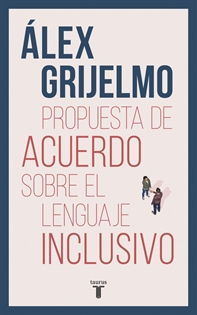 Books Frontpage Propuesta de acuerdo sobre el lenguaje inclusivo