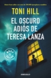 Portada del libro El oscuro adiós de Teresa Lanza