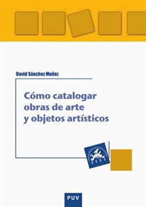 Books Frontpage Cómo catalogar obras de arte y otros objetos artísticos