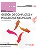 Front pageManual. Gestión de conflictos y proceso de mediación (MF1040_3). Certificados de profesionalidad. Mediación comunitaria (SSCG0209)