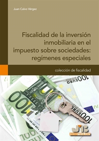 Books Frontpage Fiscalidad de la inversión inmobiliaria en el impuesto sobre sociedades: regímenes especiales.