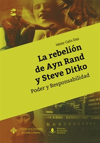 Books Frontpage La rebelión de Ayn Rand y Steve Ditko. Poder y responsabilidad