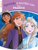 Front pageAprendo a escribir con Frozen II (Nivel 3) (Disney. Lectoescritura)