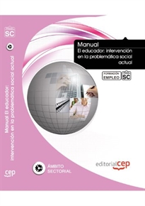 Books Frontpage Manual El educador: intervención en la problemática social actual. Formación para el empleo