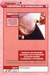 Books Frontpage Trastornos del desarrollo asociados con la exposición al alcohol durante el embarazo y la lactancia