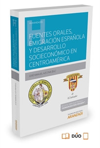Books Frontpage Fuentes orales, emigración española y desarrollo socioeconómico en centroamérica (Papel + e-book)