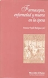 Front pageFarmacopea, enfermedad y muerte en la ópera