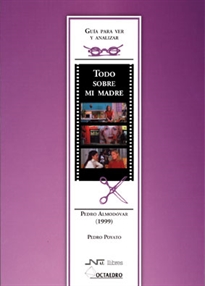 Books Frontpage Todo sobre mi madre. De Pedro Almod—var (1999)