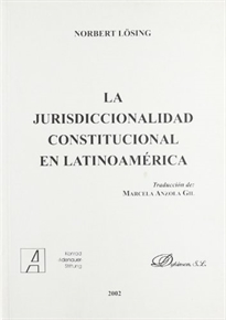 Books Frontpage La jurisdiccionalidad constitucional en Latinoamérica