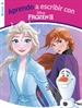 Front pageAprendo a escribir con Frozen II (Nivel 4) (Disney. Lectoescritura)