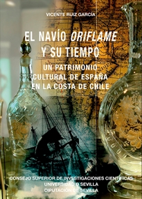 Books Frontpage El navío Oriflame y su tiempo: un patrimonio cultural de España en la costa de Chile