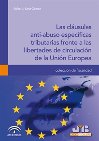 Books Frontpage Las cláusulas anti-abuso específicas tributarias frente a las libertades de circulación de la Unión Europea.