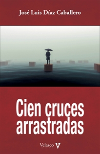 Books Frontpage Cien cruces arrastradas