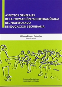 Books Frontpage Aspectos generales de la formación psicopedagógica del profesorado de Educación Secundaria