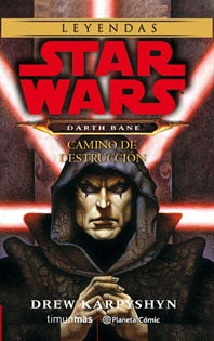 Books Frontpage Star Wars Darth Bane Camino de destrucción (novela)