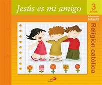 Books Frontpage Proyecto Maná, Jesús es mi amigo, religión católica, Educación Infantil, 3 años