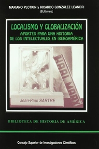 Books Frontpage Localismo y globalización: apuntes para una historia de los intelectuales en Iberoamérica