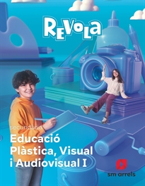 Books Frontpage Plàstica Visual i Audiovisual I. Revola. Arrels