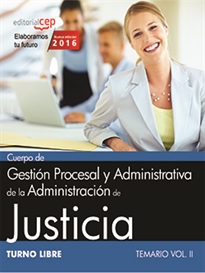 Books Frontpage Cuerpo de Gestión Procesal y Administrativa de la Administración de Justicia. Turno Libre. Temario Vol. II.