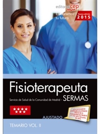 Books Frontpage Fisioterapeuta. Servicio de Salud de la Comunidad de Madrid (SERMAS). Temario Vol. II