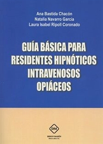 Books Frontpage Guia Basica Para Residentes Hipnoticos Intravenosos Opiaceos