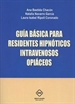 Front pageGuia Basica Para Residentes Hipnoticos Intravenosos Opiaceos