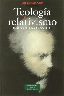 Books Frontpage Teología y relativismo: análisis de una crisis de fe