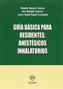 Books Frontpage Guia Basica Para Residentes: Anestesicos Inhalatorios