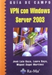 Front pageGuía de campo de VPN con Windows Server 2003