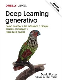 Books Frontpage Deep learning generativo. Enseñar a las máquinas a pintar, escribir, componer y jugar