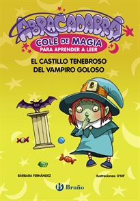 Books Frontpage Abracadabra, Cole de Magia para aprender a leer, 3. El castillo tenebroso del vampiro goloso