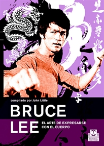 Books Frontpage Bruce Lee. El arte de expresarse con el cuerpo